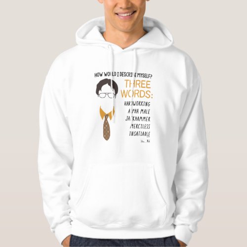 The Office  Dwight How Would I Describe Myself Hoodie