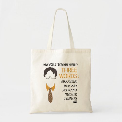 The Office  Dwight How Would I Describe Myself Tote Bag