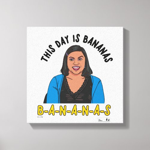 The Office  Kelly This Day is Bananas Canvas Print