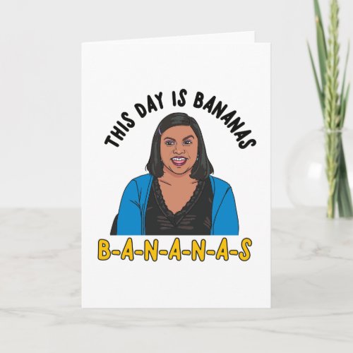 The Office  Kelly This Day is Bananas Card