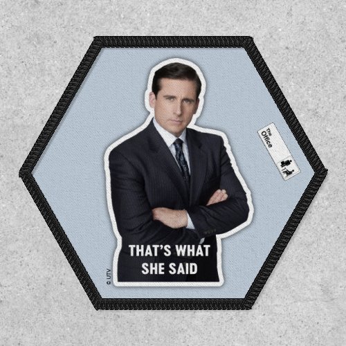The Office  Michael Scott Thats What She Said Patch