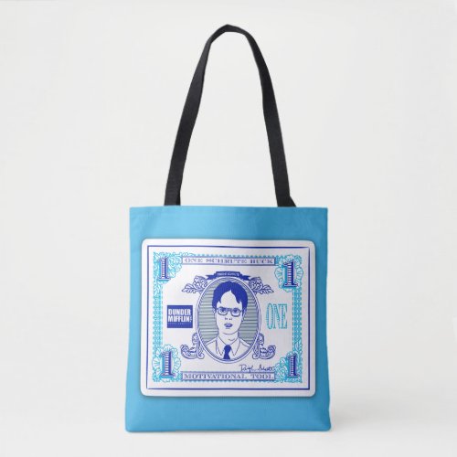 The Office  Schrute Buck Motivational Tool Tote Bag