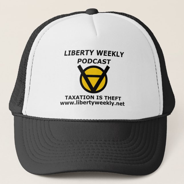 The Official Liberty Weekly Taxation is Theft Hat (Front)
