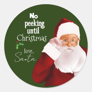 The Official "no Peeking" Sticker From Santa by Siberianmom at Zazzle