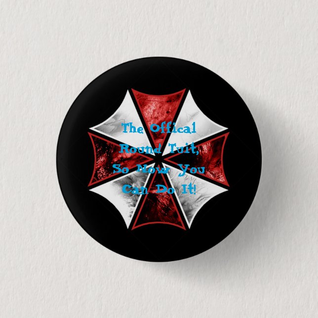 The Official Round Tuit Pinback Button (Front)