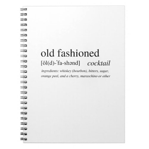 The Old Fashioned _ the classic bourbon cocktail Notebook