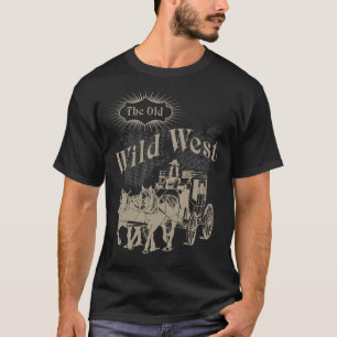 The Old Wild West T-Shirt