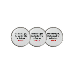 The older I get. the harder it is to find my BALLS Golf Ball Marker