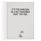 “The Older We Get, the More We Know” Birthday Card (Inside (Right))