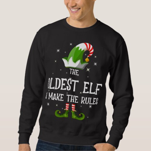 The Oldest Elf Family Matching Group Christmas Sweatshirt