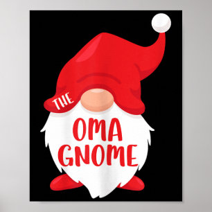The Oma Gnome Matching Christmas Gnome Shirt Poster