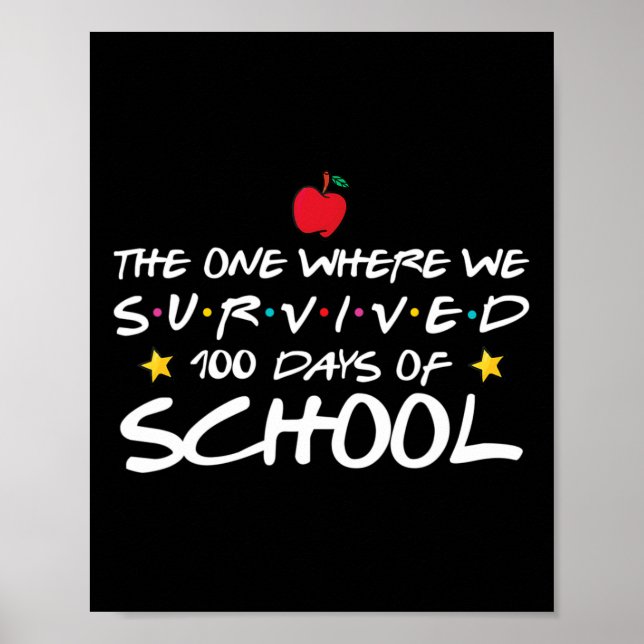 The One Where We Survived 100 Days Of School  Poster (Front)