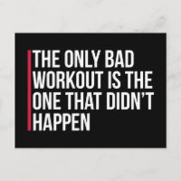The Only Bad Workout Gym Quote