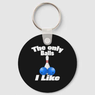 The Only I Like Gay Lesbian Matching Team Bowling Keychain