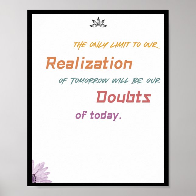 The only limit to our realization of tomorrow will poster (Front)