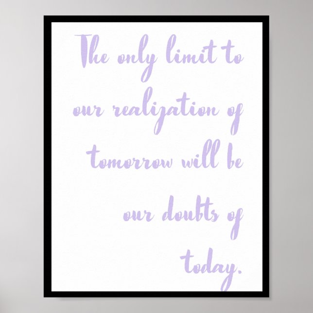 The only limit to our realization of tomorrow will poster (Front)