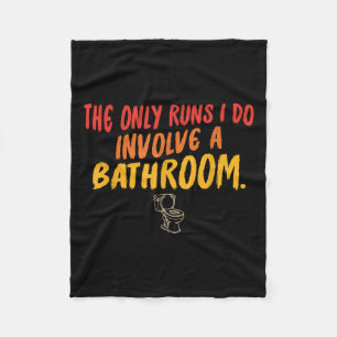 The Only Runs I Do Involve A Bathroom Vintage Desi Fleece Blanket
