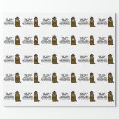 The only thing I want this Groundhog Day is you! Wrapping Paper (Flat)