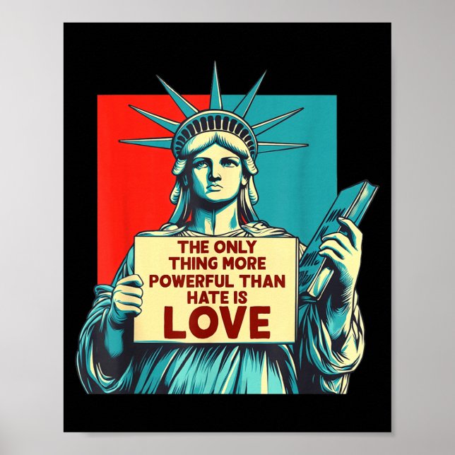 The Only Thing More Powerful Than Hate Is Love _5  Poster (Front)