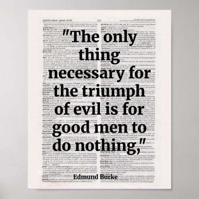 The only thing necessary for the triumph of evil poster (Front)