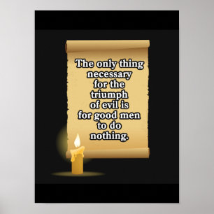 The only thing necessary for triumph of evil poster