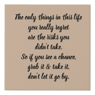 The Only Things In Life Faux Canvas Print