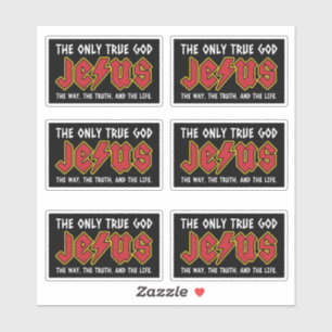 The Only True God is Jesus Christ Sticker
