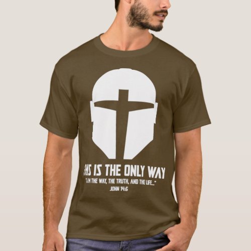 The Only Way Collection T_Shirt