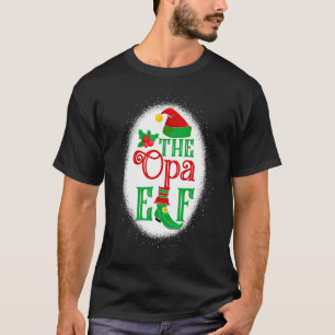 The Opa Elf Matching Family Christmas Elf Grandpa T-Shirt