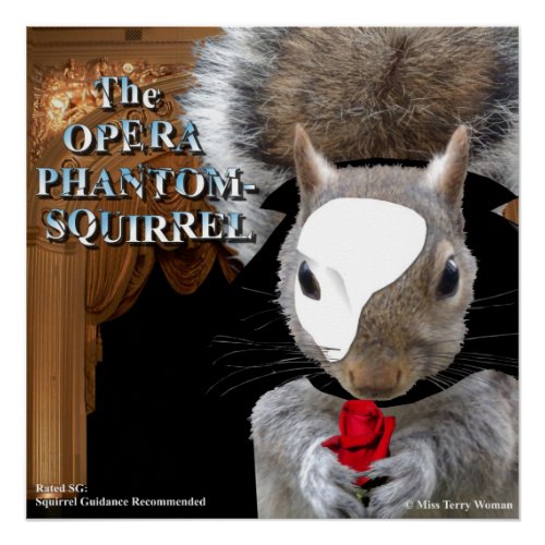 The Opera Phantom Squirrel Poster