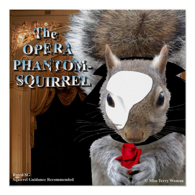 The Opera Phantom Squirrel Poster (Front)