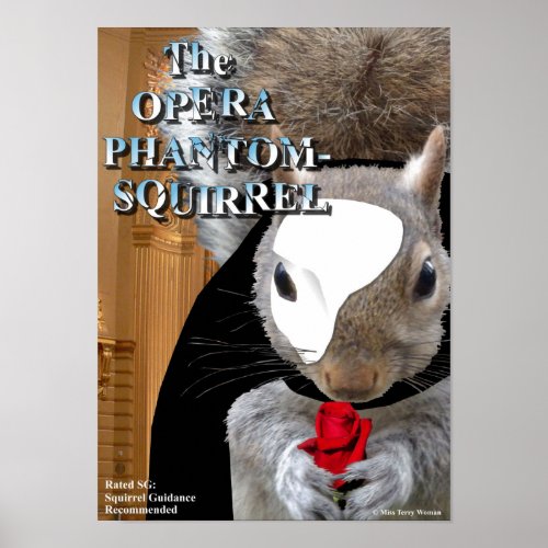 The Opera Phantom Squirrel Poster