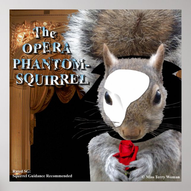 The Opera Phantom Squirrel Poster (Front)