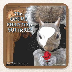 The Opera Phantom Squirrel Square Paper Coaster