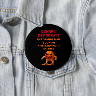 THE ORANGE MAN Button