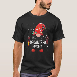 The Organized Gnome Matching Family Christmas Gnom T-Shirt