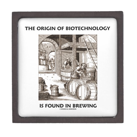 The Origin Of Biotechnology Is Found In Brewing Jewelry Box