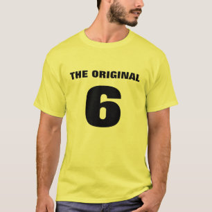 THE ORIGINAL 6 T-Shirt