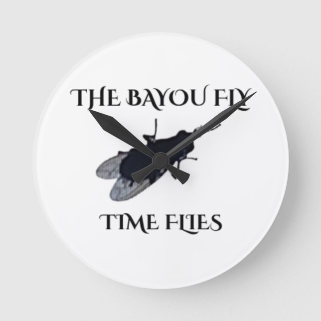 The Original Bayou Fly  Time Flies Round Clock (Front)