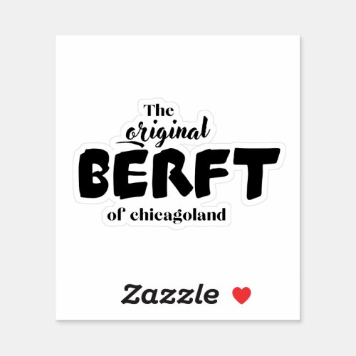 the original berf bear of chicagoland sticker