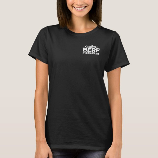 The Original Berf of Chicagoland T-Shirt (Front)