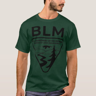 The Original BLM Bureau of Land Management BLACK 5 T-Shirt