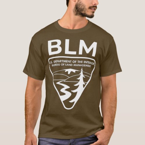 The Original BLM Bureau of Land Management White 1 T_Shirt