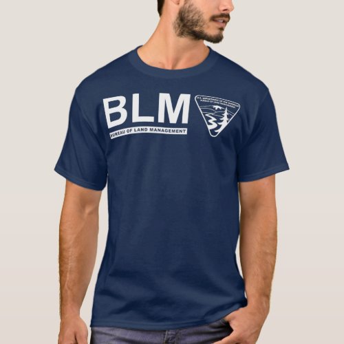 The Original BLM Bureau of Land Management White 2 T_Shirt