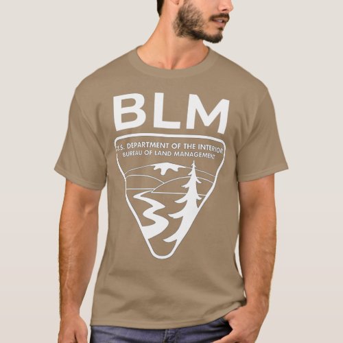 The Original BLM Bureau of Land Management White 2 T_Shirt