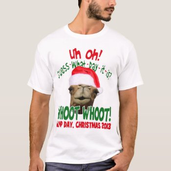 The Original Christmas Hump Day Camel Santa Shirt by LaughingShirts at Zazzle
