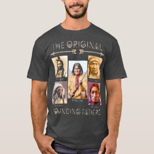 The Original Founding Fathers Native American Unisex T-Shirt