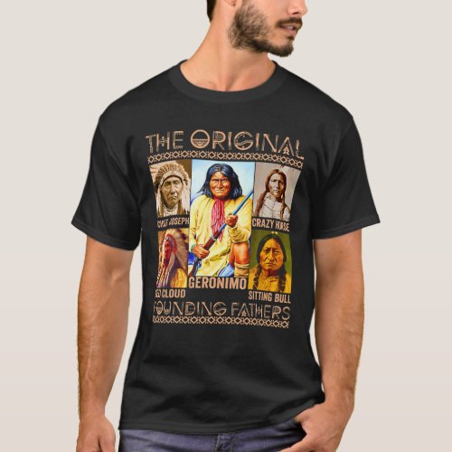 The Original Founding Fathers Native T_Shirt