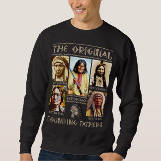 The Original Founding Fathers Sweatshirt