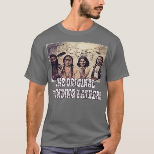 the original founding fathers  T_Shirt